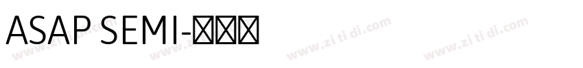 ASAP SEMI字体转换